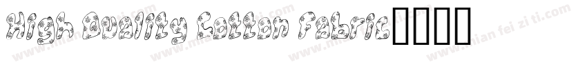 High Quality Cotton Fabric字体转换
